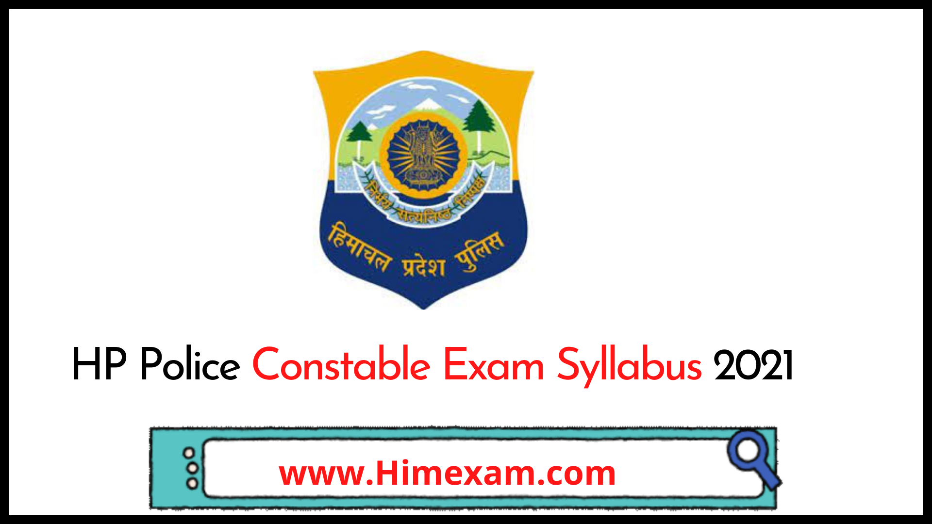 HP Police Constable Exam Syllabus 2021