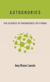 ELFS: Engineered Life Forms