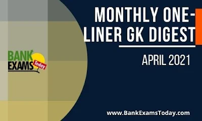 Monthly One-Liner GK Digest: April 2021