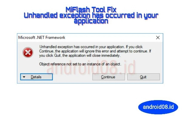 Fix Unhandled exception miflashtool