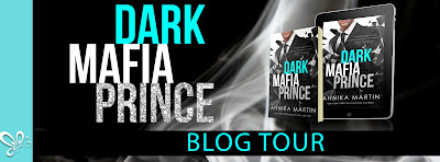 Blog Tour ~ Review: Dark Mafia Prince by Annika Martin