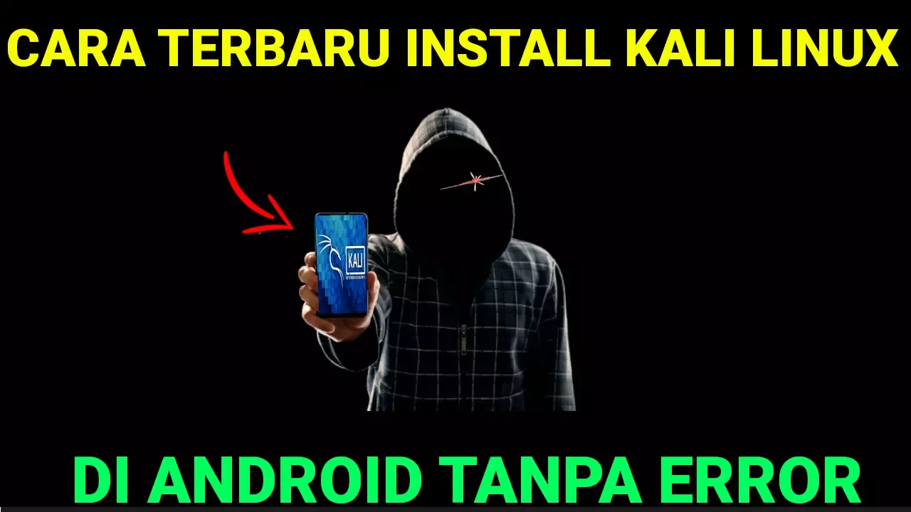 cara terbaru install kali linux android