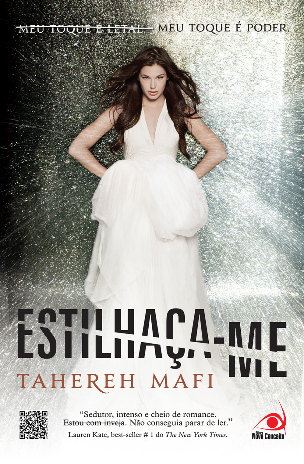 Meu Mundinho Fictício Conheça a trilogia Estilhaçame, de Tahereh Mafi Segundo livro já está