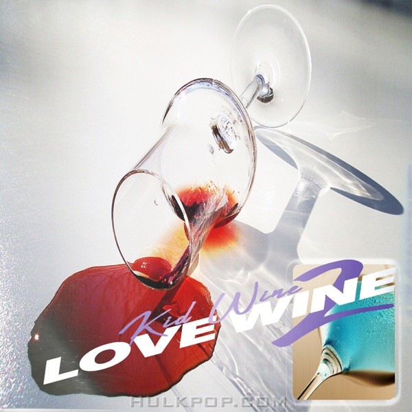Kid Wine – Love Wine 2 – EP