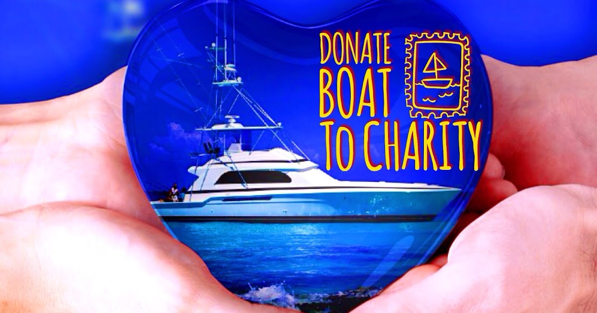 Tax Deductible Charitable Donations Donate Water Vessel To Charity