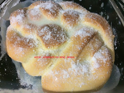 PÃO DE KEFIR DE LEITE PÃO DE KEFIR DE LEITE