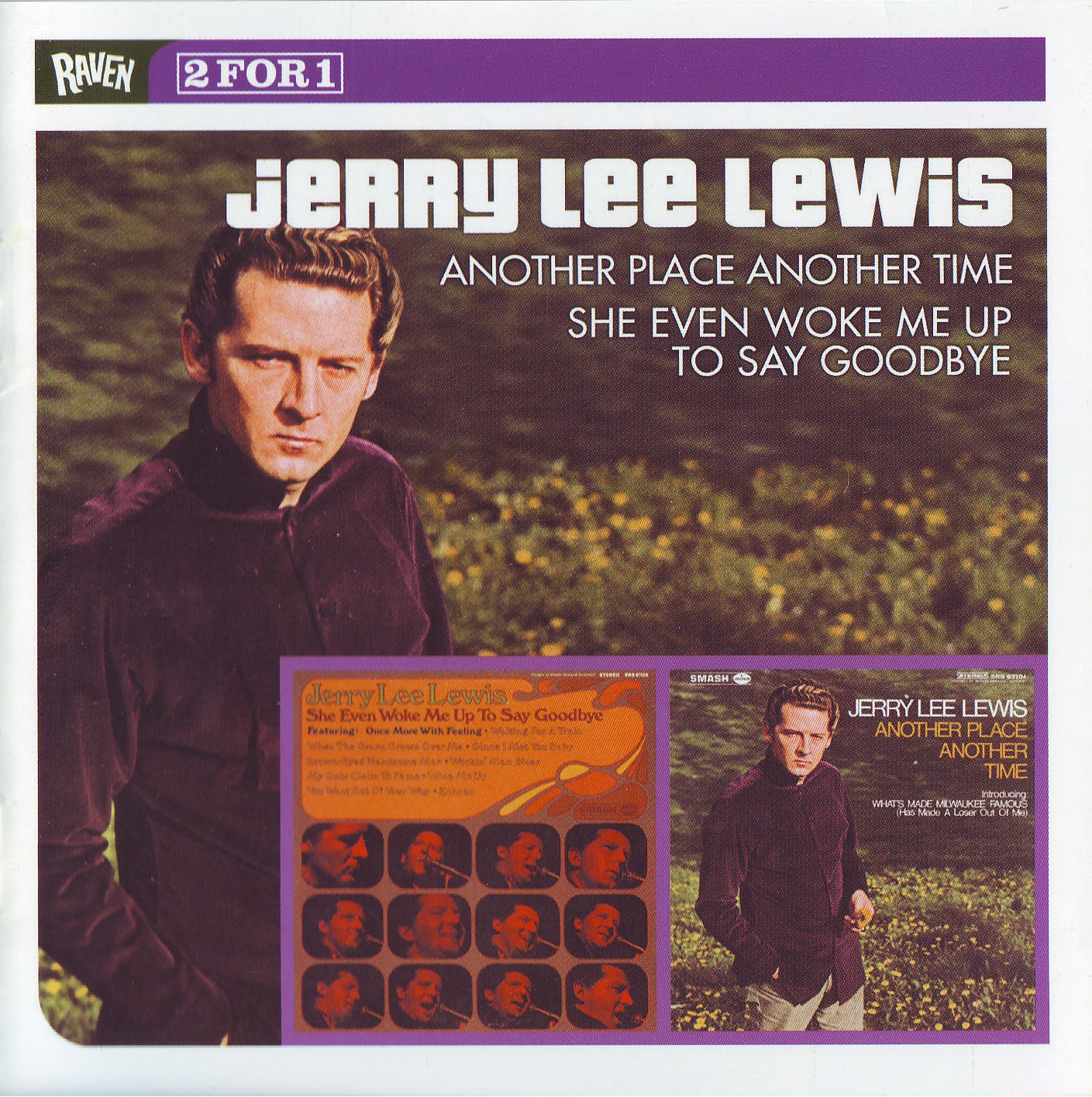 Pop On The Run: Two Killer Albums: Jerry Lee Lewis - Another Place Another  Time 1968 & She Even Woke Me Up To Say Goodbye 1970 (2002 Raven Records)