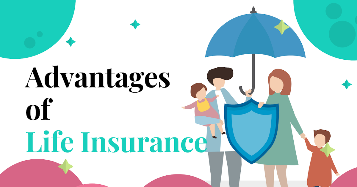 Advantages of Life Insurance
