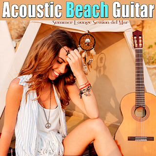 VA2B 2BAcoustic2BBeach2BGuitar - VA - Guitarra acústica de playa [Summer Lounge Session Del Mar] (2019)