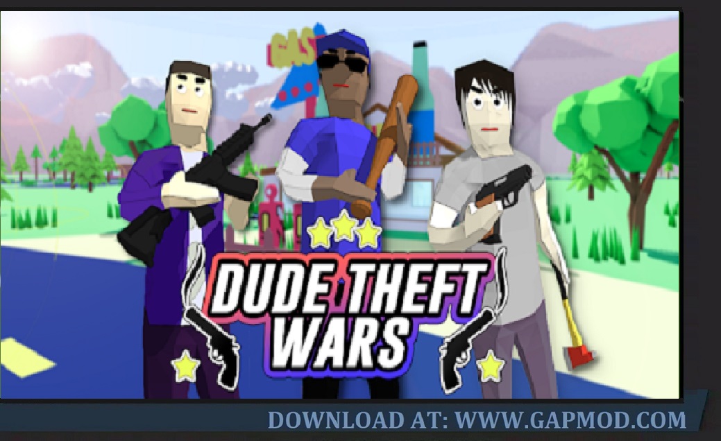 Dude Theft Wars V0 84b Mod Apk Unlimited Money New Update Appcrush