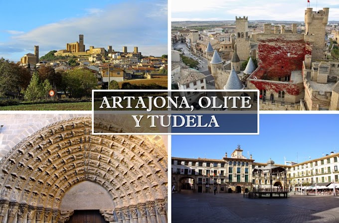 Tres imprescindibles de Navarra: Artajona, Olite y Tudela