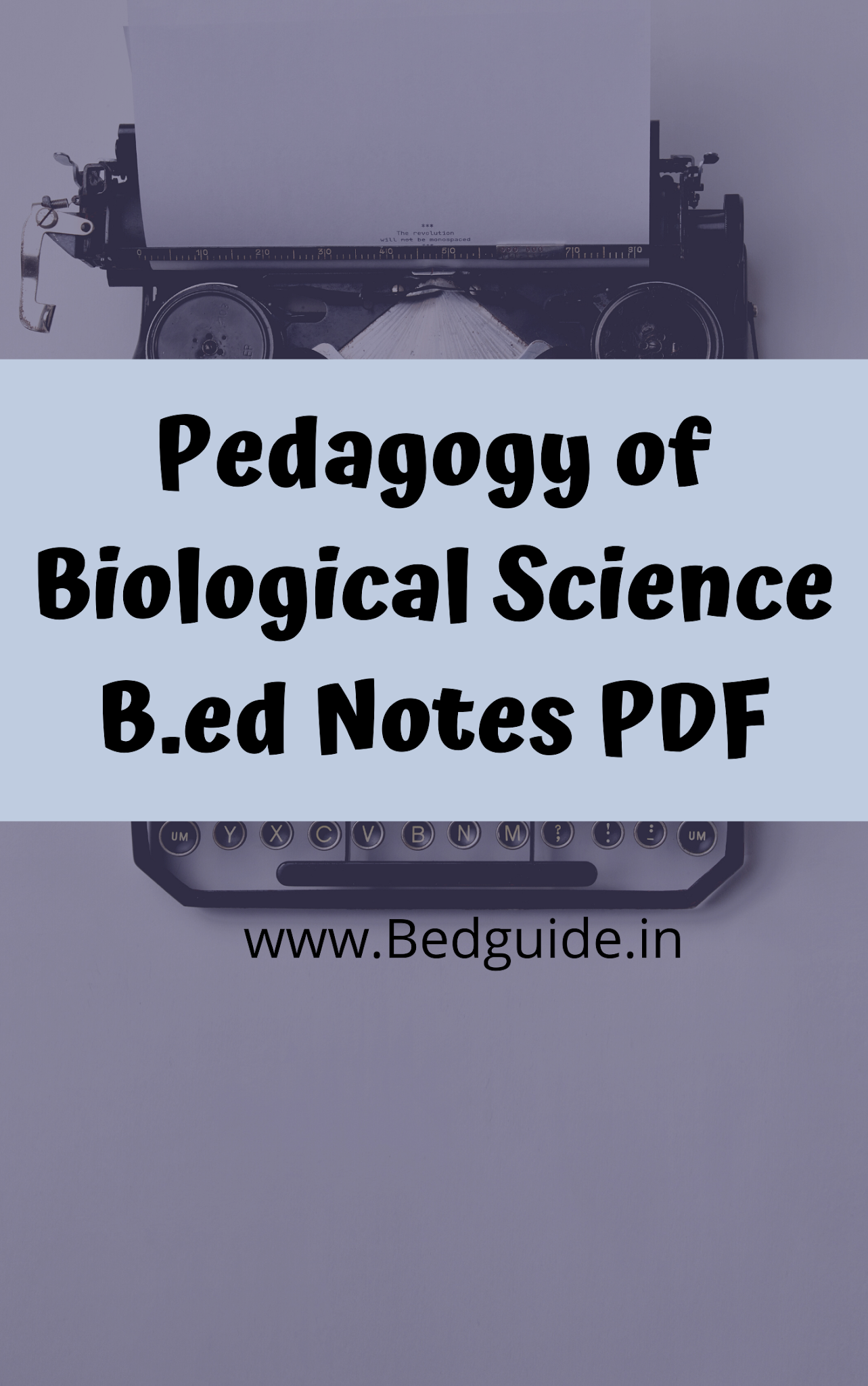 Pedagogy Of Biological Science B ed Notes PDF Pedagogy Of Biological Science B ed Notes PDF