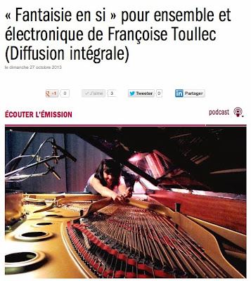 http://www.francemusique.fr/emission/alla-breve-l-integrale/2013-2014/fantaisie-en-si-pour-ensemble-et-electronique-de-francoise-toullec-diffusion-integrale