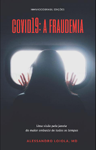 COVID-19 A FRAUDEMIA LIVRO PDF DE ALESSANDRO LOIOLA PARA BAIXAR GRATIS