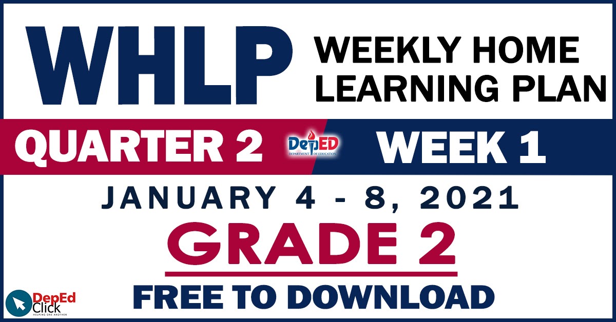 GRADE 2 Weekly Home Learning Plan WHLP Quarter 2 WEEK 1 DepEd Click grade-2-weekly-home-learning-plan-whlp-quarter-2-week-1-deped-click