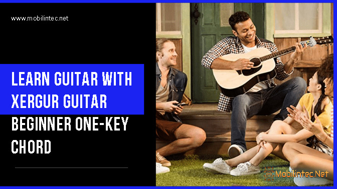 Learn Guitar With Xergur Guitar Beginner One-Key Chord