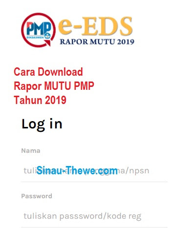 Cara Download Rapor Mutu Pmp Tahun 2019 Sinau Thewe Com