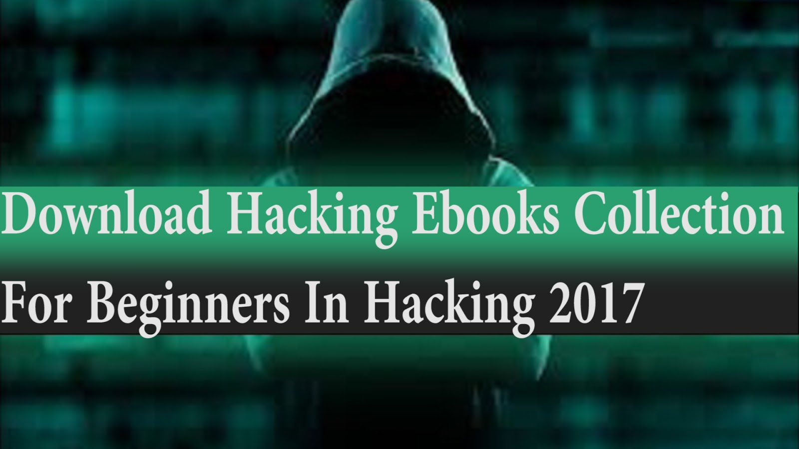 Download Hacking eBooks Collection For Beginners In Hacking 2017 Kpoyagahack Best Blog To