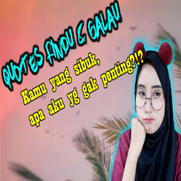 √ QUOTES CAPTION RINDU GALAU Terbaru 2019 - Caption Keren