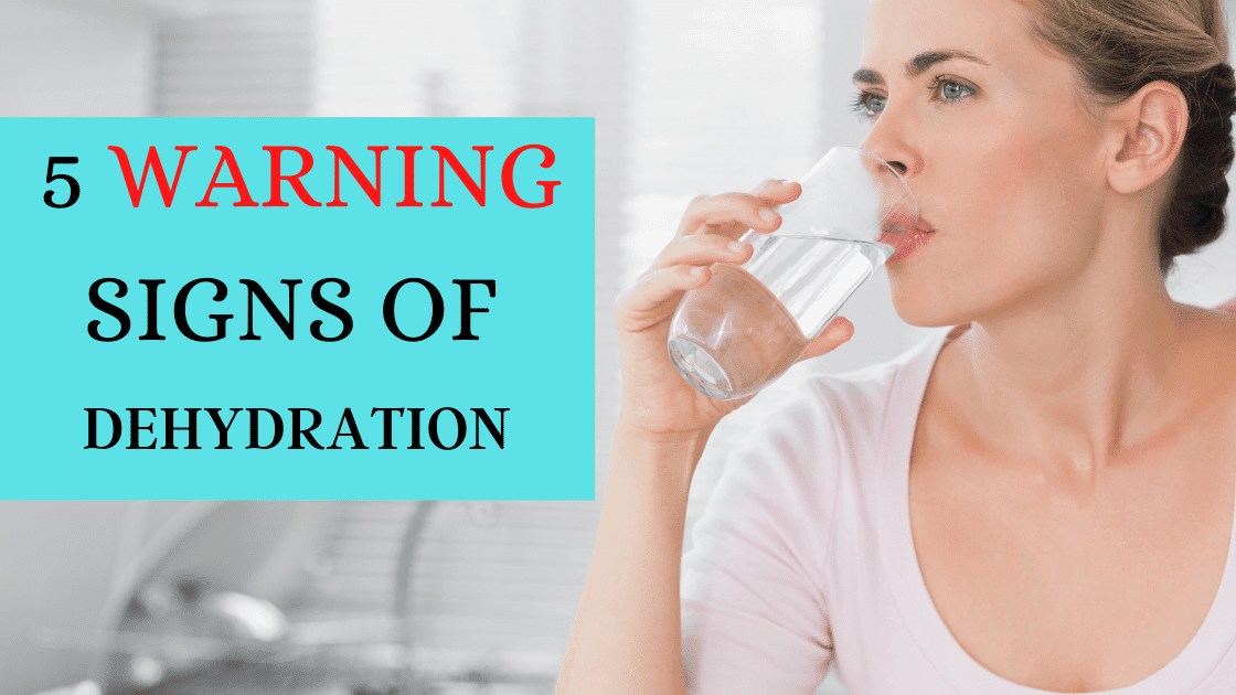 5 Warning Signs Of Dehydration / Beware Of These Signs Of Dehydration