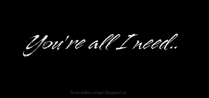 You Re All I Need