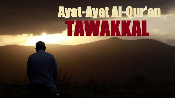 ayat alquran tentang tawakkal kepada allah ayat alquran tentang tawakkal kepada allah
