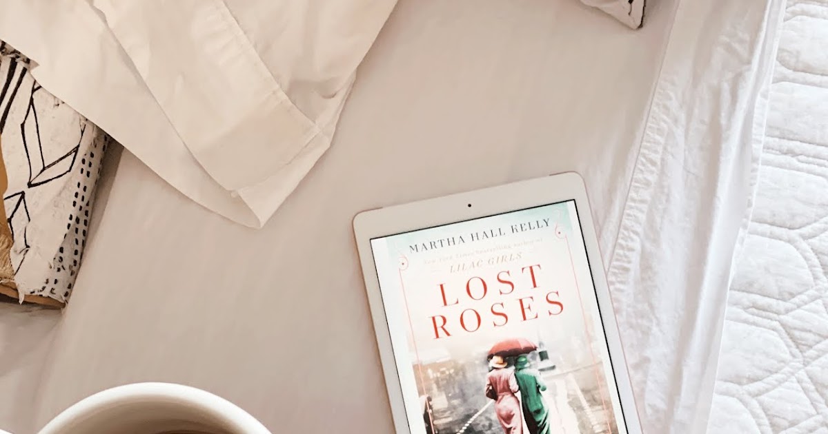 Book Review Lost Roses by Martha Hall Kelly The Book Gawker