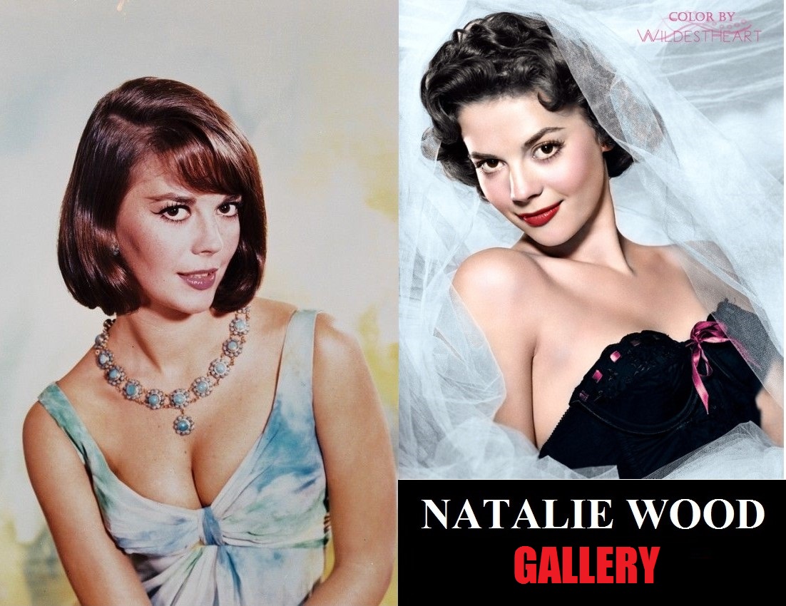 NATALIE WOOD: GALLERY