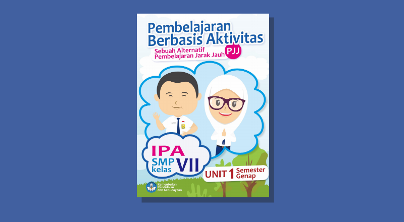 Buku Pembelajaran Ipa Kelas 7 Smp Mts Berbasis Aktivitas Untuk Alternatif Pembelajaran Jarak Jauh