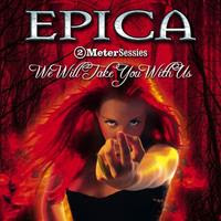 [2004] - We Will Take You With Us [Live]