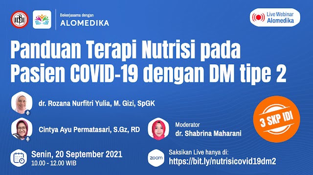 (GRATIS 3 SKP IDI) Webinar Panduan Terapi Nutrisi pada Pasien COVID-19 dengan DM tipe 2