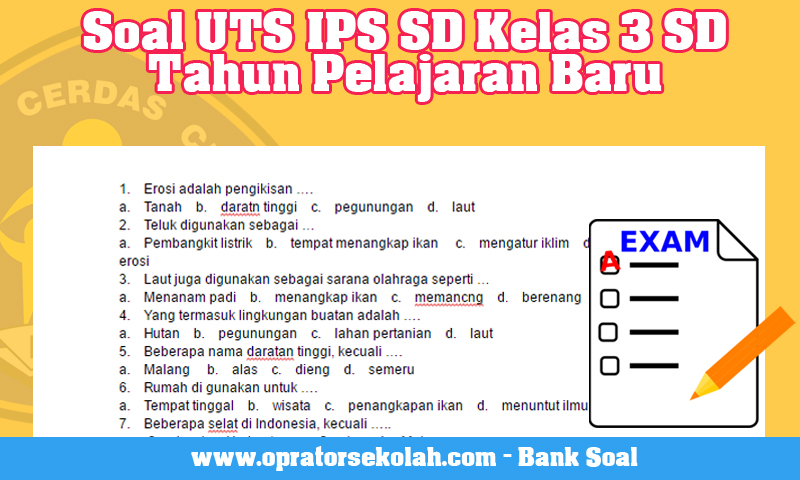Soal Uts Ips Sd Kelas 3 Sd Tahun Pelajaran Baru Drive Ilmu