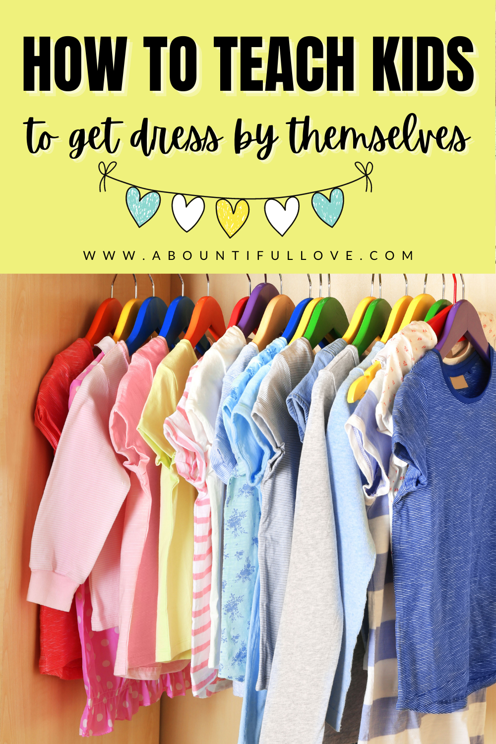 How to Teach Your Kids to Get Dressed by Themselves A Bountiful Love