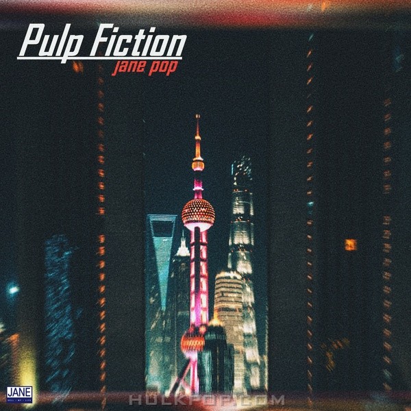 JANE POP – Pulp Fiction – Single