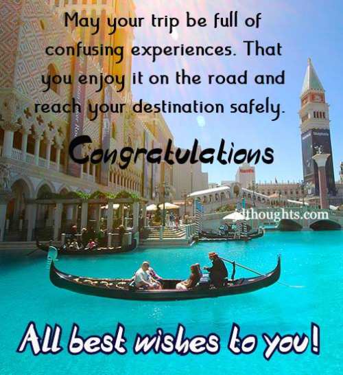 Congratulations wishes for holiday trip