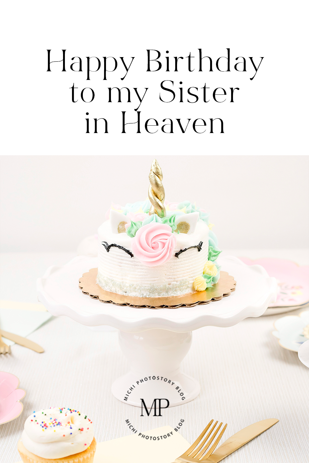 Michi Photostory: Happy Birthday to my Sister in Heaven