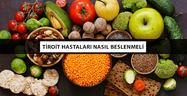 tiroid icin saglikli beslenme
