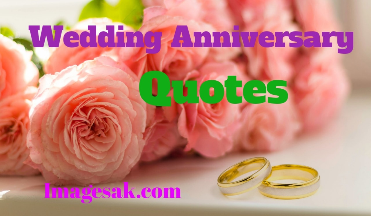 Wedding Anniversary Quotes Images A K All Quotes Are Available