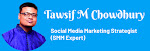 Tawsif M Chowdhury | Social Media Marketing Expert
