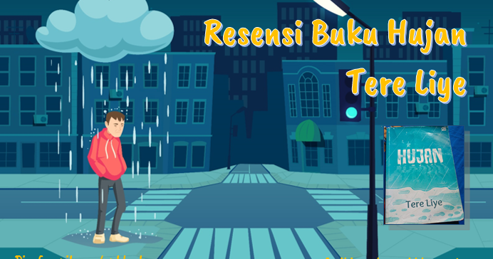 Resensi Buku Hujan Tere Liye Farihin's Blog