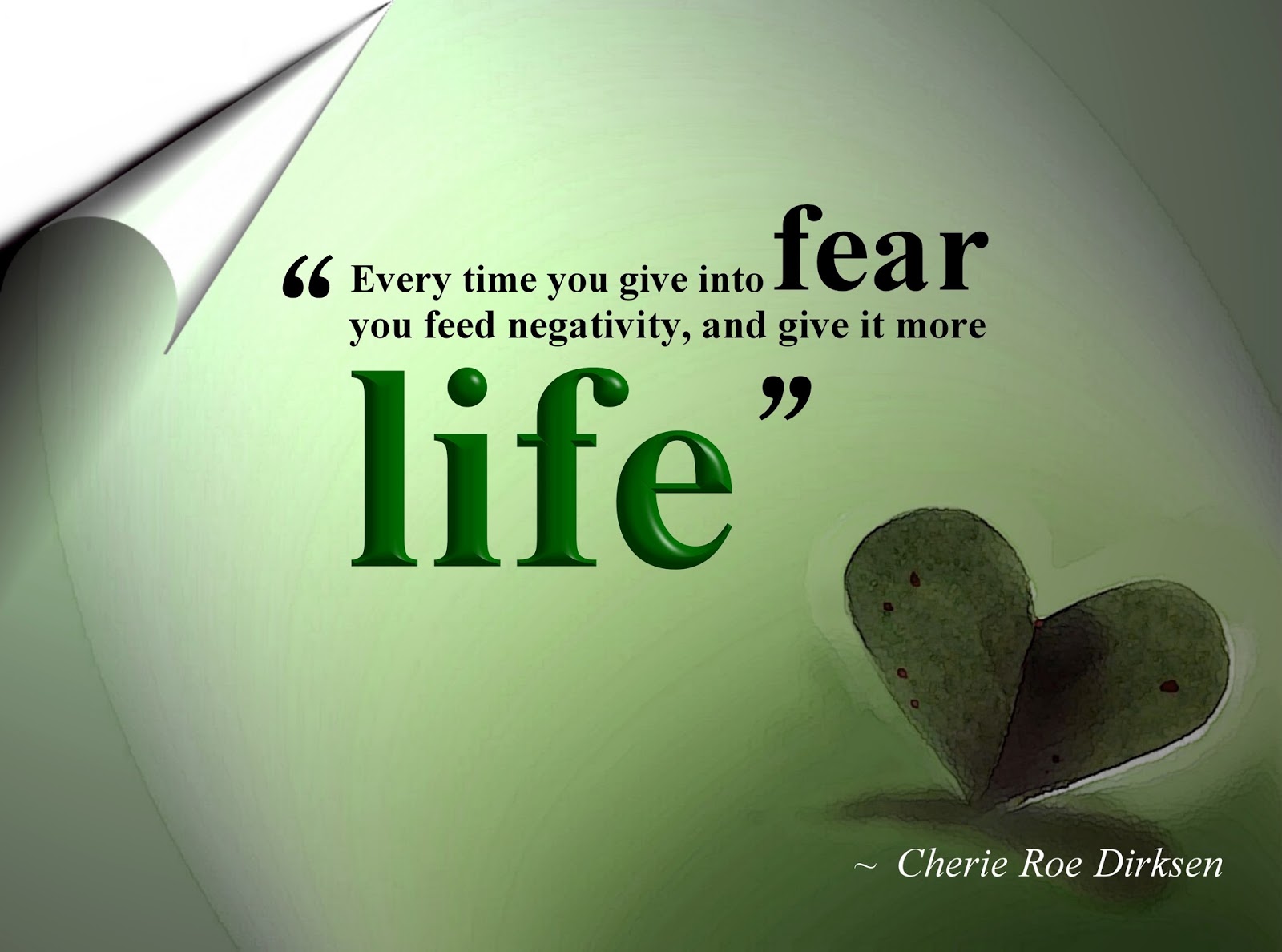 "QUOTES BOUQUET Every Time You Give Into Fear..." Quotes Bouquet