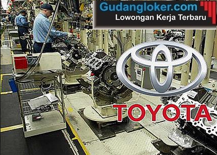 Lowongan Kerja PT Toyota Astra Motor