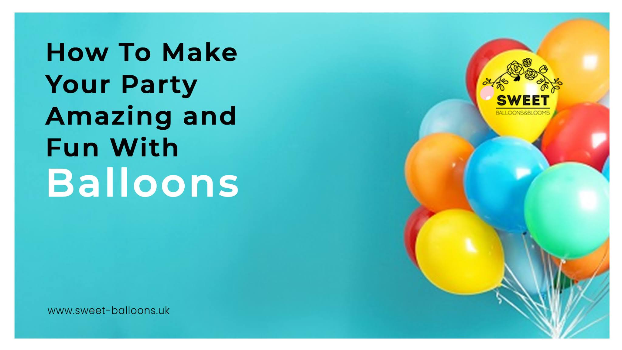 Helium & Air Filled Balloons Sweetballoons.uk