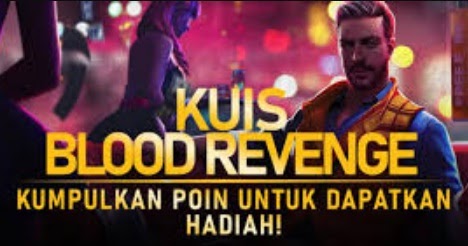 Ini Jawaban Untuk Pertanyaan Kuis Blood Revenge 26 September