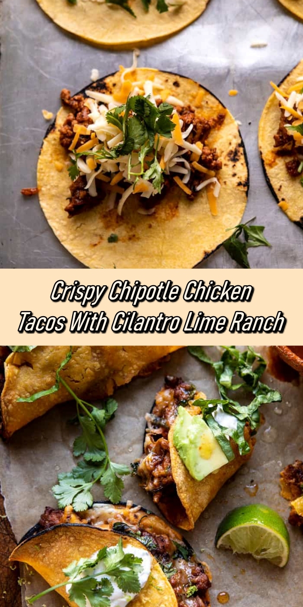 Crispy Chipotle Chicken Tacos With Cilantro Lime Ranch Recipe Notes