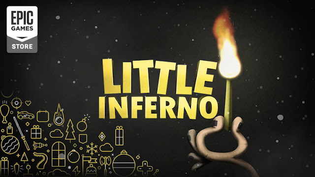  Little Inferno: Αποκτήστε το εντελώς δωρεάν