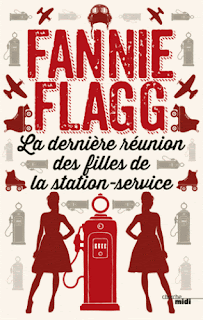 Fannie Flagg dernière réunion filles station-service