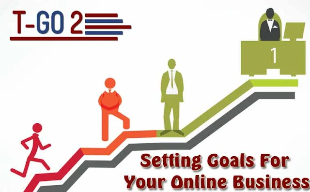 Setting Goals For Your Online Business