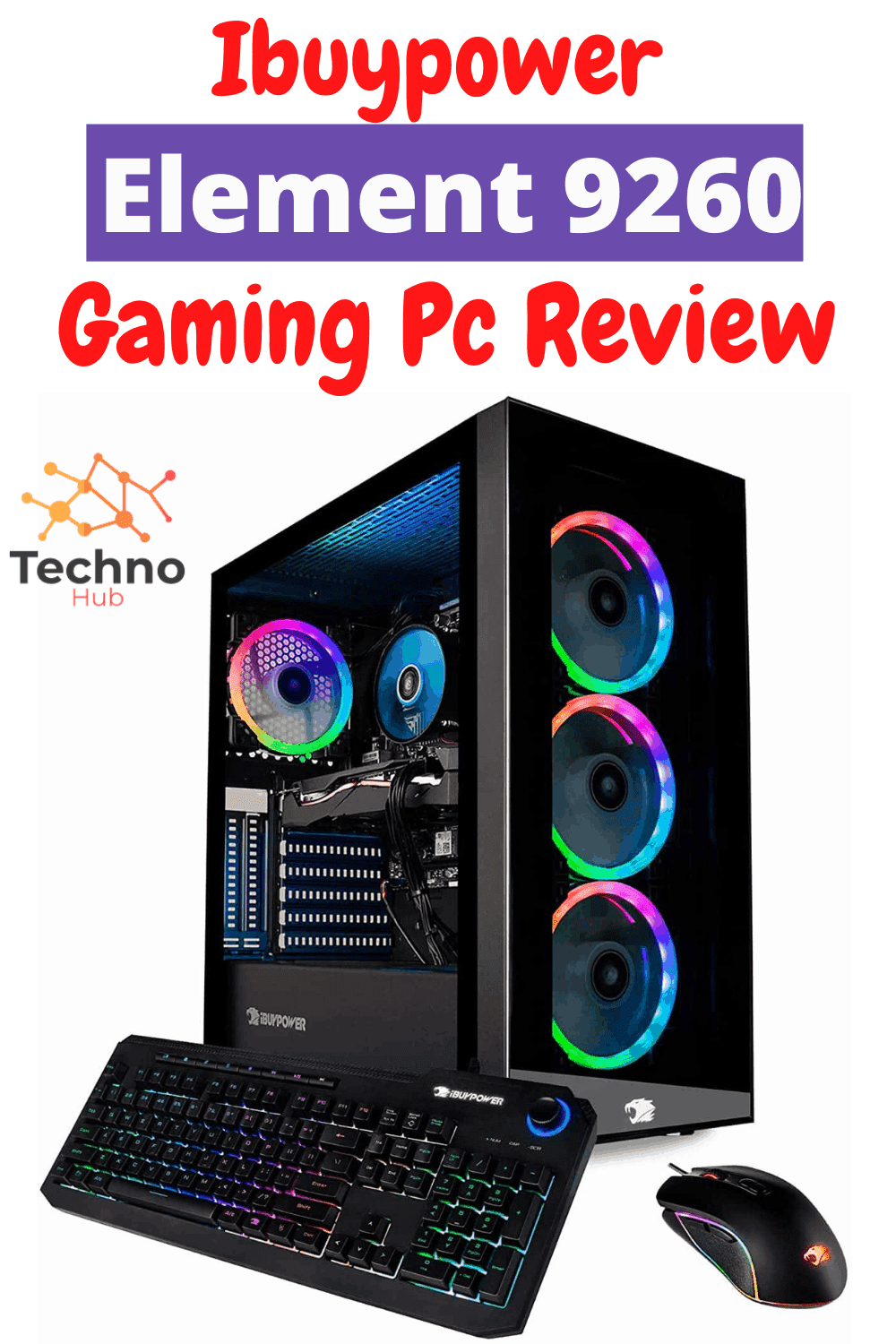 IBuyPower Element 9260 Gaming PC Review Is it worth buying in 2020