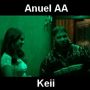 Anuel AA - Keii Letra y acordes de guitarra y piano